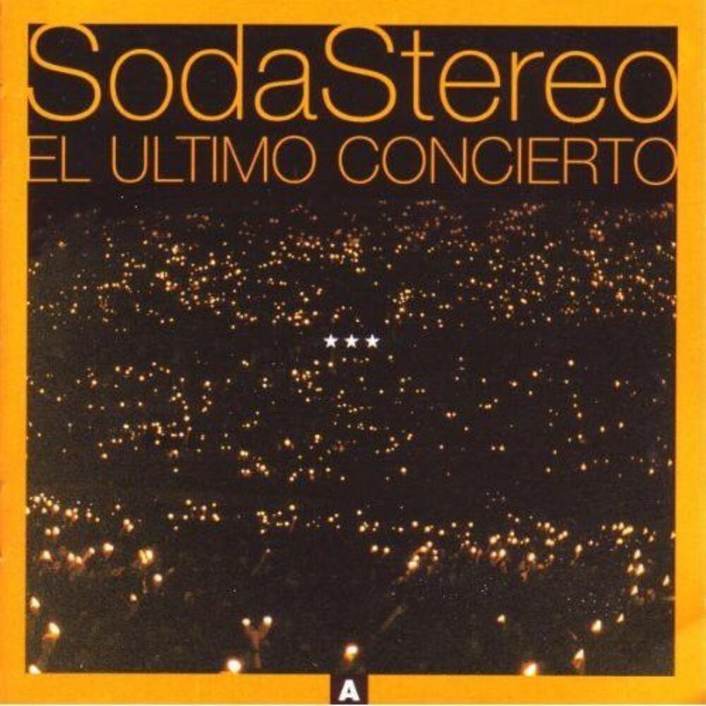Soda Stereo - El Ultimo Concierto a  CD